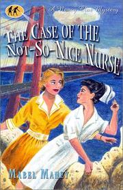 Cover of The Case of the Not-So-Nice Nurse (Nancy Clue Mysteries) by Mabel Maney