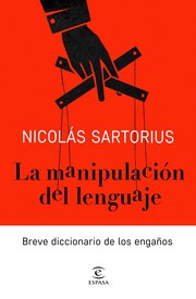 Front cover of La manipulación del lenguaje by Nicolás Sartorius