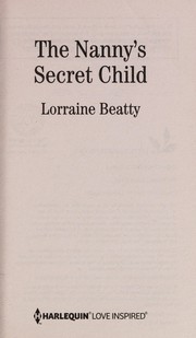 Front cover of The Nanny's Secret Child by Lorraine Beatty