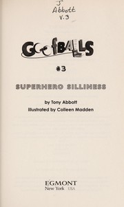 Cover of Superhero silliness by Tony Abbott
