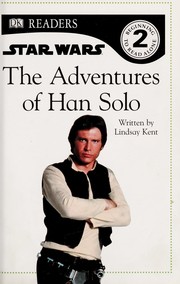 Front cover of Star Wars - The Adventures of Han Solo by Lindsay Kent