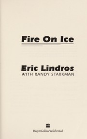 Cover of Fire on ice by Eric Lindros