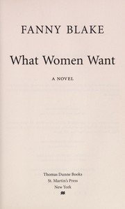 Cover of What women want by Fanny Blake