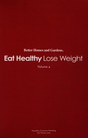 Cover of Eat healthy, lose weight by Better Homes and Gardens