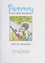 Front cover of Penny and Her Marble by Kevin Henkes