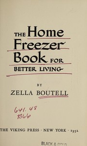 Cover of The home freezer book for better living by Zella Boutell
