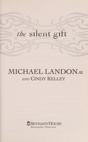 Front cover of The silent gift by Jr Michael Landon