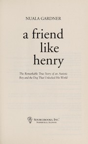 Cover of A friend like Henry by Nuala Gardner