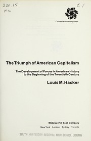 Front cover of The triumph of American capitalism by Louis Morton Hacker