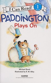 Cover of Paddington plays on by Michael Bond