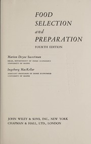 Cover of Food selection and preparation by Marion Deyoe Sweetman