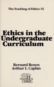 Front cover of Ethics in the undergraduate curriculum by Rosen, Bernard.