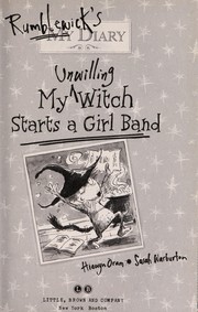 Front cover of My unwilling witch starts a girl band by Hiawyn Oram