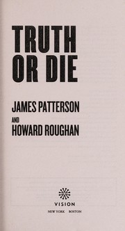 Cover of Truth or die by James Patterson