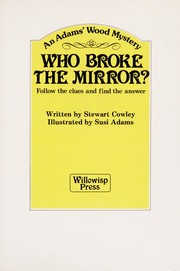 Front cover of Who broke the mirror? by Stewart Cowley