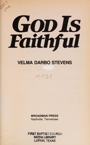 Front cover of God is faithful by Velma Darbo Stevens