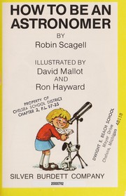 Front cover of How to be an astronomer by Robin Scagell