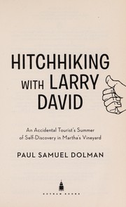 Front cover of Hitchhiking with Larry David by Paul Samuel Dolman