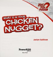Front cover of What's in your chicken nugget? by Jaclyn Sullivan
