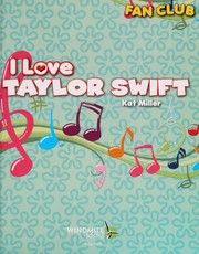 Cover of I love Taylor Swift by Kat Miller