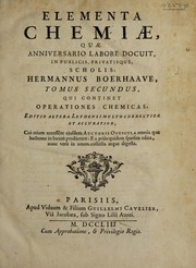 Front cover of Elementa chemiae, quae anniversario labore docuit, in publicis, privatisque, scholis by Herman Boerhaave