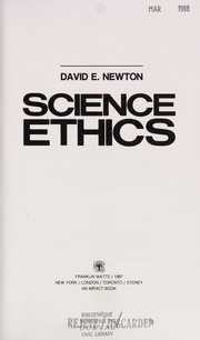 Cover of Science ethics by David E. Newton