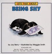 Cover of Let's Talk about Being Shy (Let's Talk About...) by Joy Berry