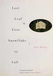 Cover of Last leaf first snowflake to fall by Leo Yerxa