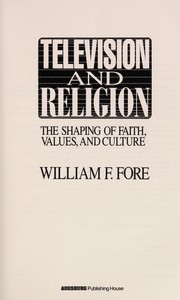 Front cover of Television and religion by William F. Fore