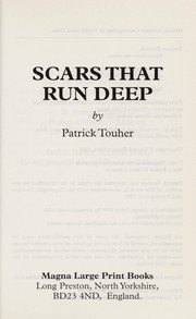Cover of Scars that run deep by Patrick Touher