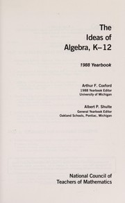 Front cover of The Ideas of algebra, K-12 by Arthur F. Coxford