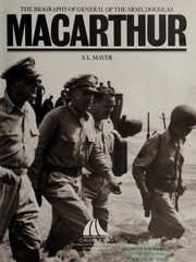Front cover of The Biography of General of the Army Douglas MacArthur by S. L. Mayer
