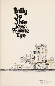 Cover of Billy Jo Jive, Super Private Eye by John Shearer