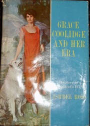 Front cover of Grace Coolidge and Her Era by Ishbel Ross