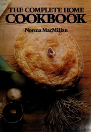 Cover of Complete Home Cookbook by Norma MacMillan