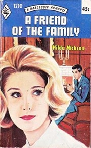 Front cover of A Friend of the Family by Hilda Nickson