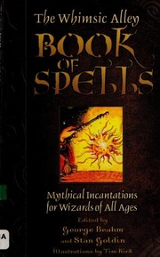 Front cover of The Whimsic Alley book of spells by George W. Beahm