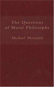 Cover of The questions of moral philosophy by Michael Shenefelt
