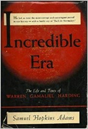 Front cover of Incredible Era by Samuel Hopkins Adams