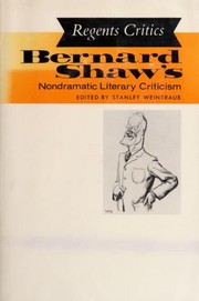 Front cover of Bernard Shaw's nondramatic literary criticism by George Bernard Shaw