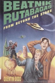 Front cover of Beatnik rutabagas from beyond the stars by Quentin Dodd