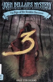 Front cover of The Sign of the Sinister Sorcerer (Lewis Barnavelt #12) by Brad Strickland