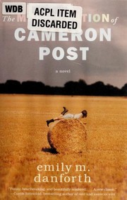 Cover of The miseducation of Cameron Post by Emily M. Danforth