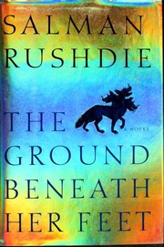 Front cover of The Ground Beneath Her Feet by Salman Rushdie