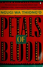 Front cover of Petals of blood by Ngũgĩ wa Thiongʼo
