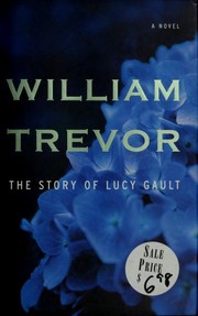Front cover of The Story of Lucy Gault by William Trevor