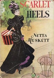 Front cover of Scarlet Heels by Netta Muskett