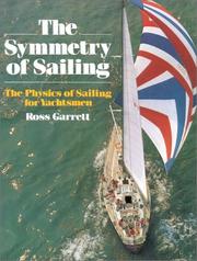 Front cover of The symmetry of sailing by Ross Garrett