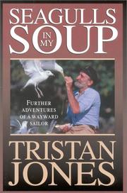 Front cover of Seagulls in my soup by Tristan Jones