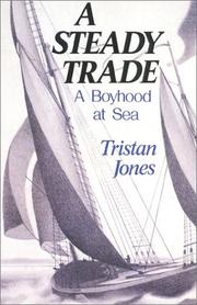 Cover of A steady trade by Tristan Jones
